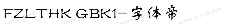 FZLTHK GBK1字体转换